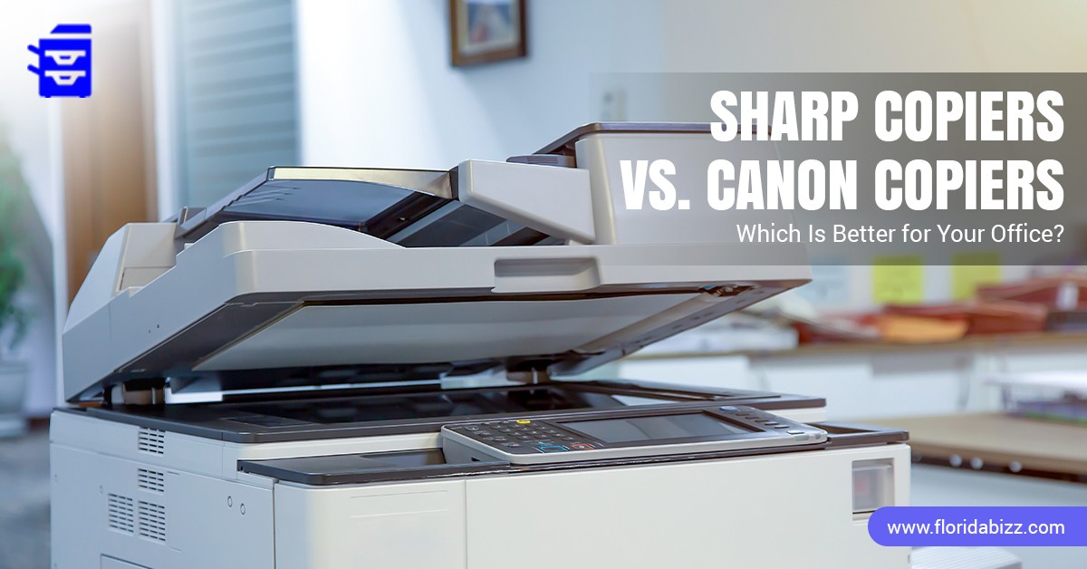 Sharp Copiers vs. Canon Copiers: